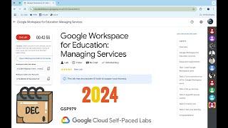 [2024] Google Workspace for Education: Managing Services || #qwiklabs | #GSP979 [With Explanation️]