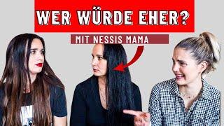 WER WÜRDE EHER mit Nessis Mama I Coupleontour