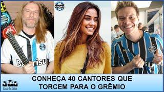 CANTORES GREMISTAS – CONHEÇA 40 GRANDES NOMES DA MÚSICA QUE TORCEM PARA O GRÊMIO