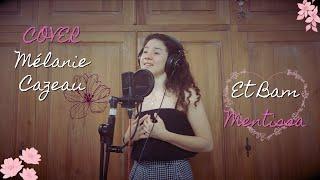 Et Bam - Mentissa / Cover Mélanie Cazeau