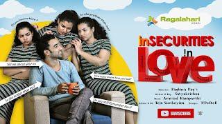 Insecurities in Love | EPS 01 | Ragalahari | Syamani | Tej Deep | Raghava Rag's | Satyakrishna