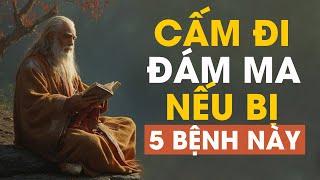 Cổ Nhân Dạy: Cấm Đi Đám Ma Nếu Bị 5 Bệnh Này - Triết Lý Cuộc Sống