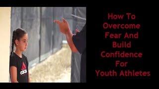 How To Overcome Fear And Build Confidence For Youth Athletes With Ethan Skolnick and Andrea Corn