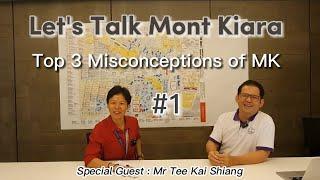 Let's Talk Mont Kiara #1 | Top 3 Misconceptions of Mont Kiara