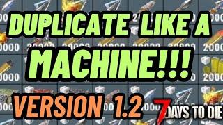 7 days to die 1.2 Best working duplication glitch!