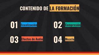 4 Pasos básicos para editar audio profesionalmente. ECUALIZACIÓN, COMPRESIÓN, EFECTOS Y MEZCLA.