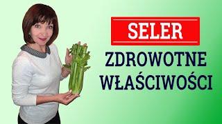  Seler naciowy - zdrowotne właściwości i przeciwwskazania.