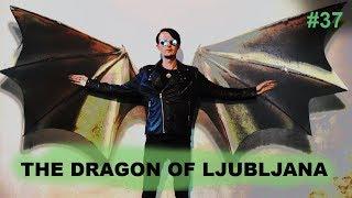 The DRAGON of LJUBLJANA · The Wave of Things #37