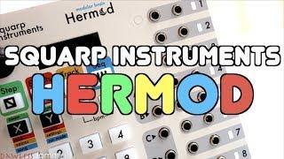 Squarp Instruments Hermod - Everything you Need to Know!