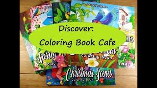 Discover:  Coloring Book Cafe Adult Coloring Books