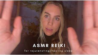 Asmr Reiki for Rejuvenating/Healing Sleep