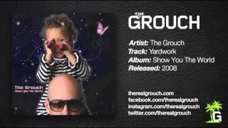 The Grouch - Yardwork