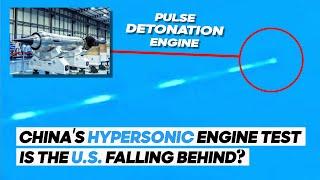 China Tests Hypersonic Pulse Detonation Engine: How China Leads the Hypersonic Race!