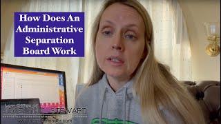 How Does An Administrative Separation Board Work - Law Office Of Jocelyn C. Stewart