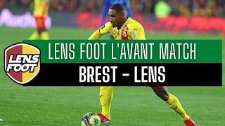 LENS FOOT L'AVANT MATCH BREST - RC LENS