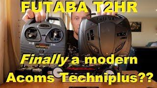 FINALLY a modern Acoms Techniplus?? ... Futaba T2HR