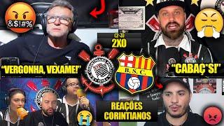 REAÇÕES dos CORINTIANOS FURIOSOS com a ELIMINAÇÃO - CORINTHIANS 2X0 BARCELONA [REACT LIBERTADORES]