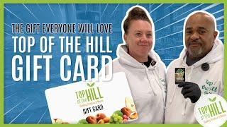 Top of the Hill Has Gift Cards for Everything!