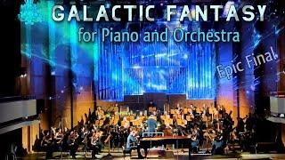 Epic Final of “Galactic Fantasy” for Piano and Orchestra