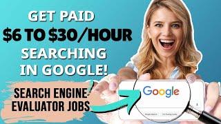 EARN $30/HOUR USING YOUR PHONE AS A SEARCH ENGINE EVALUATOR | WORK FROM HOME