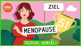 Menopause – Wie erkennst du die Wechseljahre?  | Trivial Genial | DAK-Gesundheit