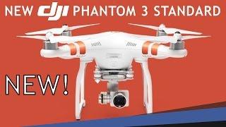 NEW DJI Phantom 3 STANDARD | Overview, Specs, Comparison