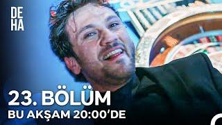 Deha 23. Bölümü ile Bu Akşam 20:00'de Show TV'de!