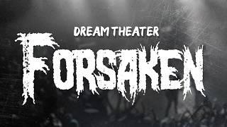 Dream Theater - Forsaken / Lyrics