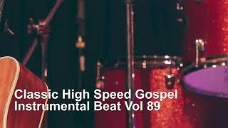 Classic High Speed Gospel Instrumental Beat Vol 89 @ClassicAfroBeats