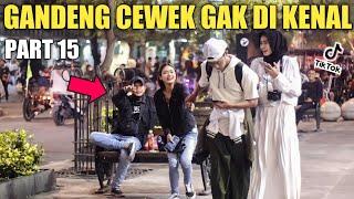 GANDENG CEWEK GAK DI KENAL PART 15, viral tiktok