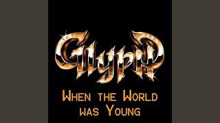 When The World Was Young (feat. Gatekeeper, Ravenous E.H. & Greyhawk)