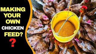 Mixing Your Own Chicken Feed | Part 1 - Is it Really Necessary?