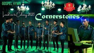 Cornerstones | Christ is Risen | Lead me to Calvary 2023 | E.V.Divin Thankaiah