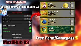 New Method TradeScam Script Blox Fruit[️YETI UPD] - MozilHub | FREEZE SCREEN | FORCE ACCEPT | NOKEY