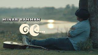 Tobe | Minar Rahman | Official Music Video 2019