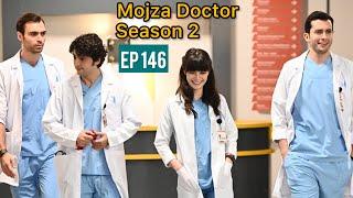 Mojza Doctor | Season 2 | Episode 146  #mucizedoktor #mojzadoctor146 #turkishdrama #hindidubbed