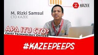 #kazeePeeps EP. 1 | CTO (Chief Technology Officer) - M. Rizki Samsul