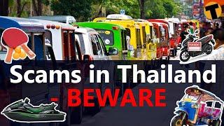 Scams in Thailand - Common scams in Thailand to watch out for!