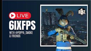 DMZ Live with 6ix FPS - Rabbit Hunting in the DMZ (160 sub goal?) w/ @PERF88 and @poppa_smoke_DMZ