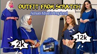 How I created Aiman Khan inspired dress worth 12k in Just 2k from scratch| Aamna Creative Style