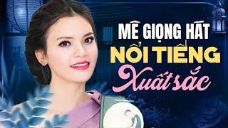 MÊ GIỌNG HÁT NỔI TIẾNG XUẤT SẮC PHẠM PHƯƠNG THẢO HÁT DÂN CA XỨ NGHỆ HAY MÊ MẨN