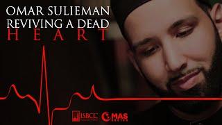 Imam Omar Suleiman "Reviving a Dead Heart" Friday Sermon