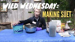 Wild Wednesday: Making Suet