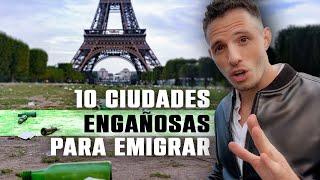 10 CIUDADES engañosas para EMIGRAR (ex-ciudades potencia)