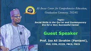 Social Skills in the Qur'an & Modern Society |English| Prof. Isa Ali Ibrahim, CON