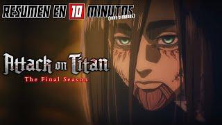  Shingeki No Kyojin | FINAL | Resumen en 10 Minutos (más o menos)