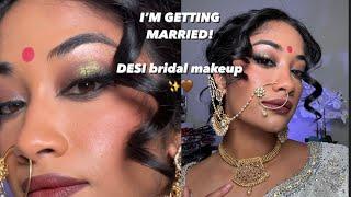 IM GETTING MARRIED ️️ Desi Bridal makeup time 
