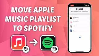 How to Move Apple Music Playlist to Spotify