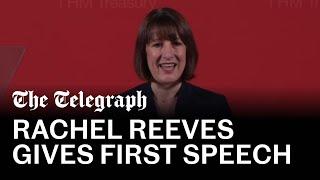 In full: Rachel Reeves gives first speech as Chancellor