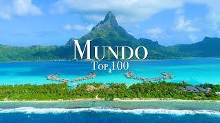 Los 100 Mejores Lugares Para Visitar en El Mundo
